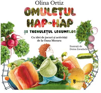 Omuletul Hap-hap si trenuletul legumelor - Olina Ortiz
