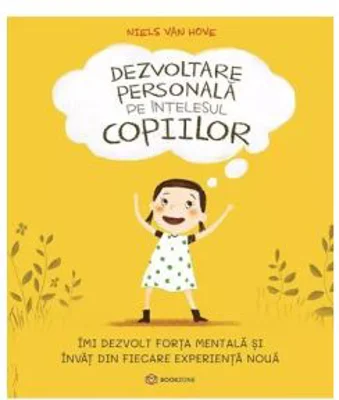 Dezvoltare personala pe intelesul copiilor 1 - Niels van Hove