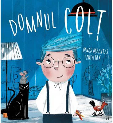 Domnul Colt - Benas Berantas, Tania Rex