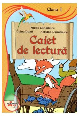 Caiet de lectura pentru clasa 1 - Mirela Mihailescu