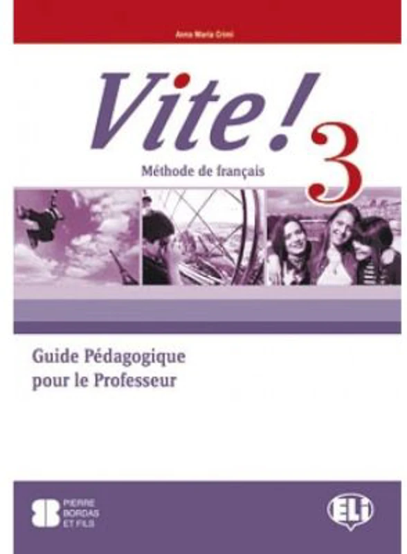 VITE! 3 Teacher's Guide + 2 Class Audio CDs + 1 Test CD