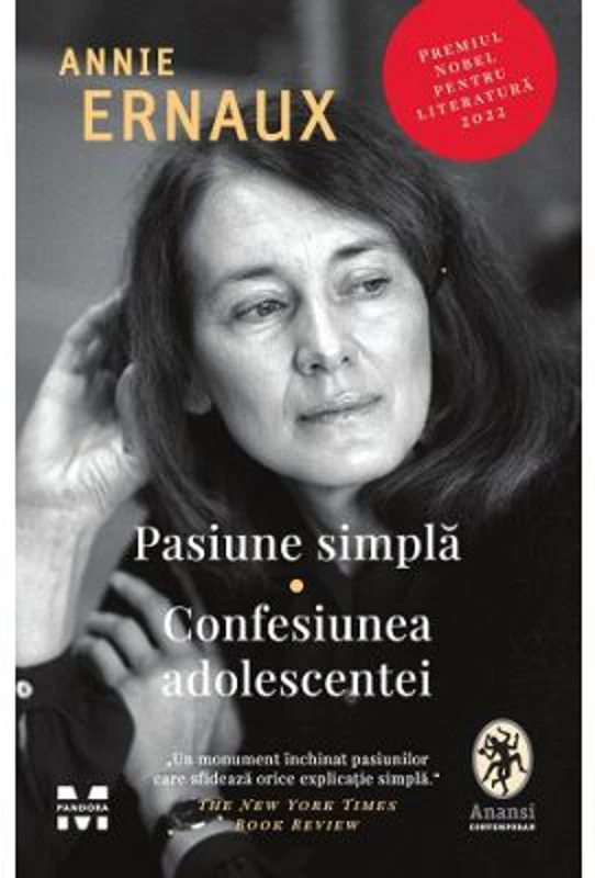 Pasiune simpla. Confesiunea adolescentei - Annie Ernaux