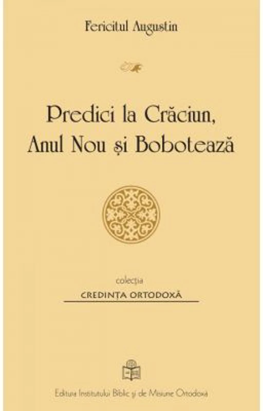 Predici la Craciun, Anul Nou si Boboteaza