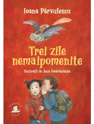 Trei zile nemaipomenite - Ioana Parvulescu