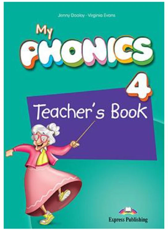 Curs limba engleza My Phonics 4 Manualul Profesorului cu App - Jenny Dooley, Virginia Evans