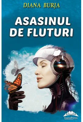 Asasinul de fluturi - Diana Burja