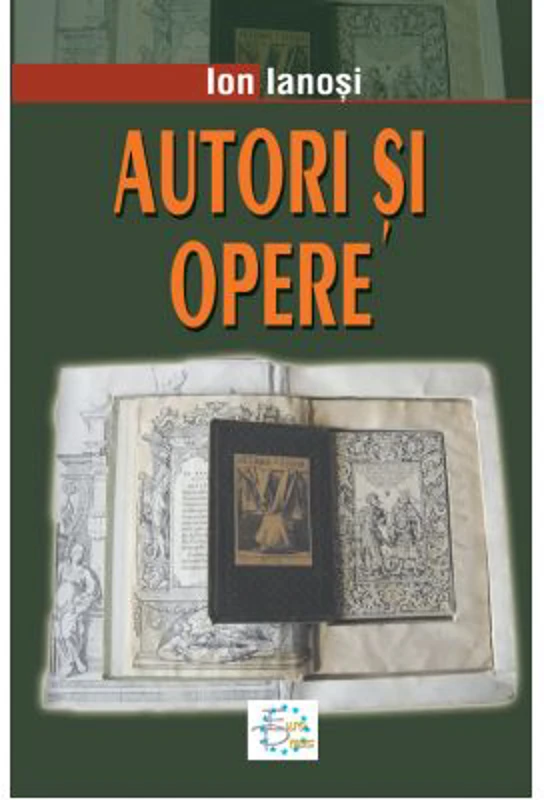 Autori si opere. Culturi occidentale. Volumul I - Ion Ianosi