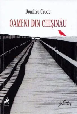 Oameni din Chisinau - Dumitru Crudu