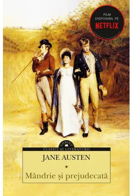 Mandrie si prejudecata - Jane Austen