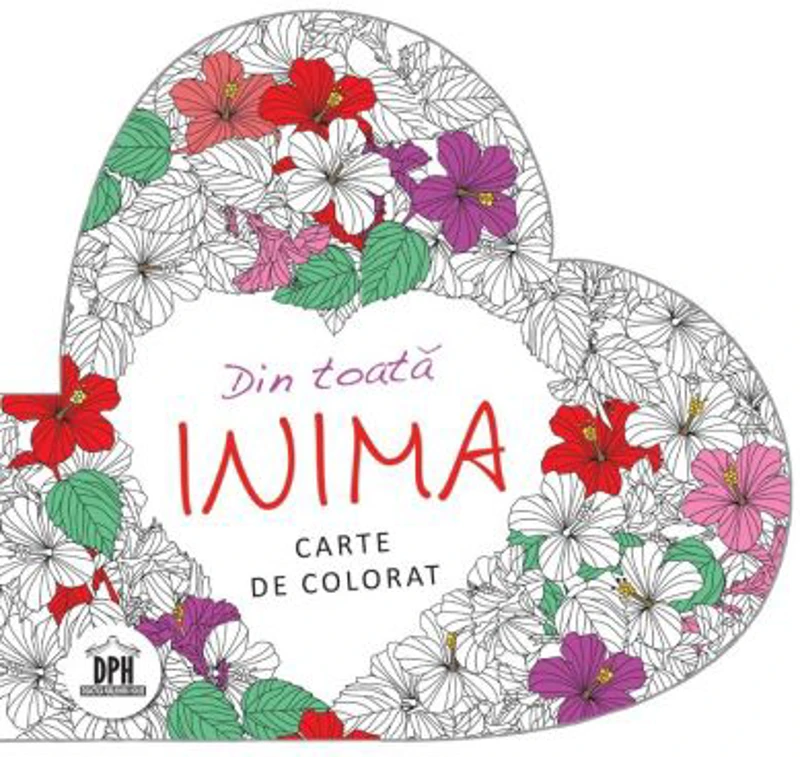 Din toata inima. Carte de colorat antistres