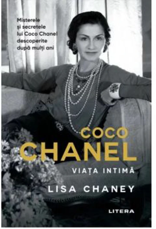 Coco Chanel. Viata intima - Lisa Chaney
