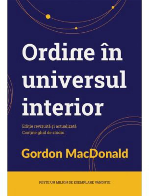 Ordine in universul interior - Gordon MacDonald