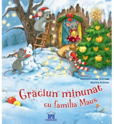 Craciun minunat cu familia Maus - Hans-Christian Schmidt