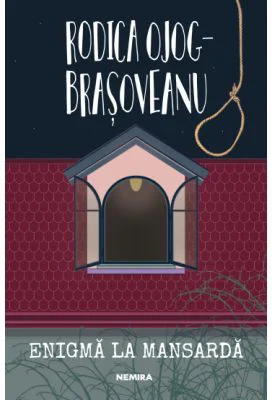 Enigma la mansarda - Rodica Ojog-Brasoveanu