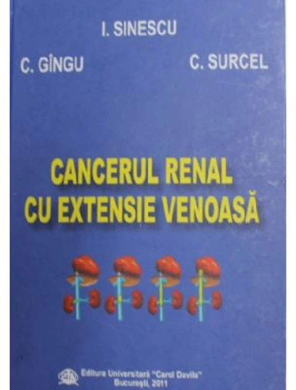 Cancerul renal cu extensie venoasa - I. Sinescu