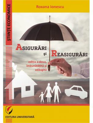 Asigurari si reasigurari - Roxana Ionescu