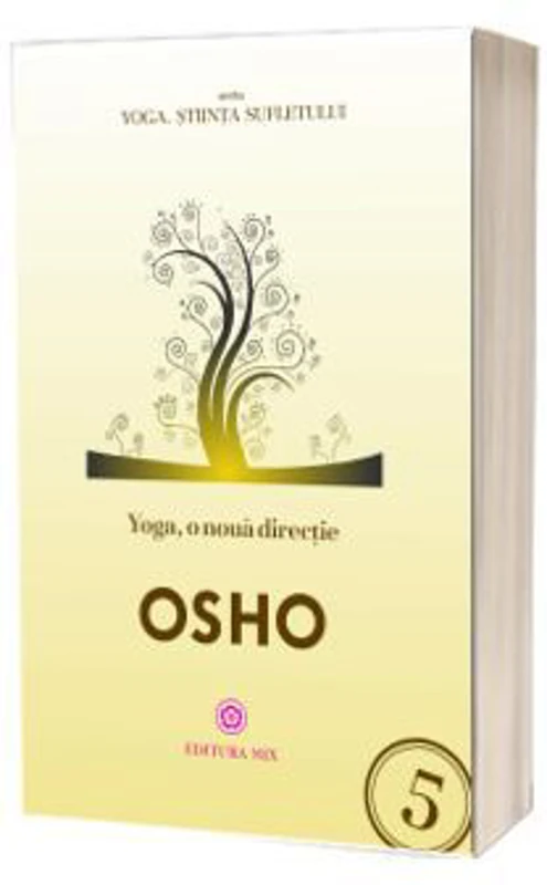 Yoga, o noua directie - Osho