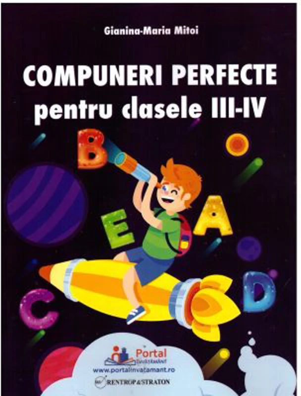 Compuneri perfecte pentru clasele 3-4 - Mitoi Gianina-Maria