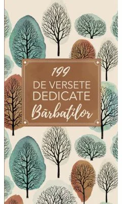 199 de versete dedicate barbatilor