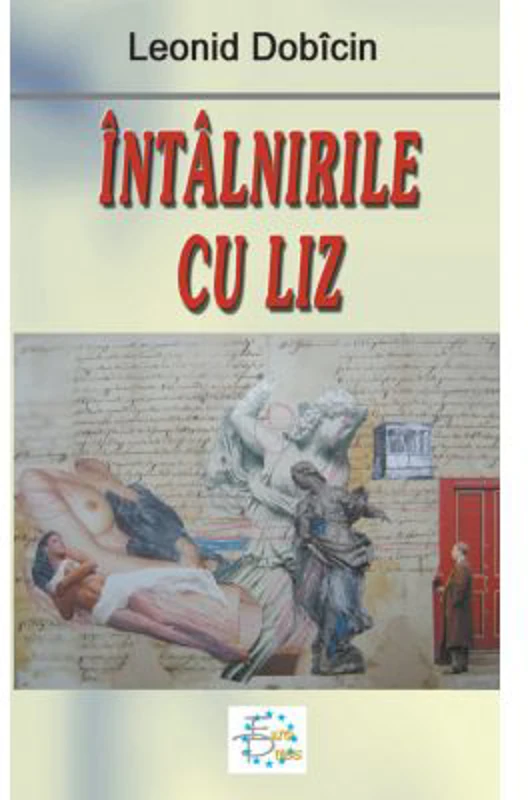 Intalnirile cu Liz - Leonid Dobicin