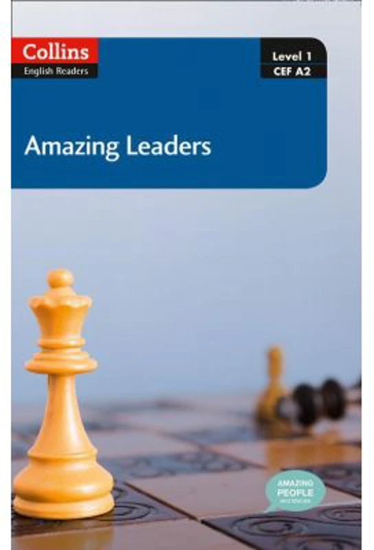 Amazing People ELT Readers. Amazing Leaders A2. Adapted - Silvia Tiberio
