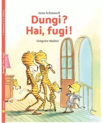 Dungi? Hai, fugi! - Anne Schmauch