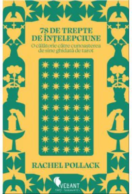78 de trepte de intelepciune - Rachel Pollack