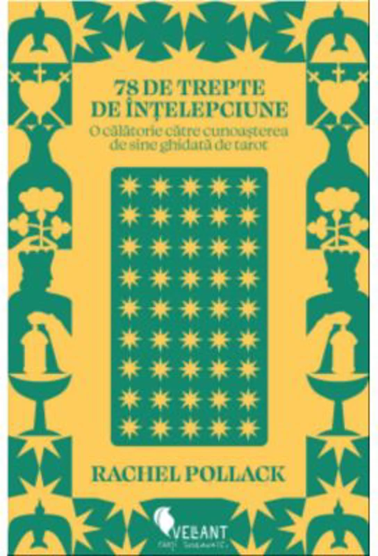 78 de trepte de intelepciune - Rachel Pollack