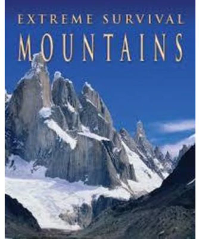 Extreme Survival on Mountains - Angela Royston