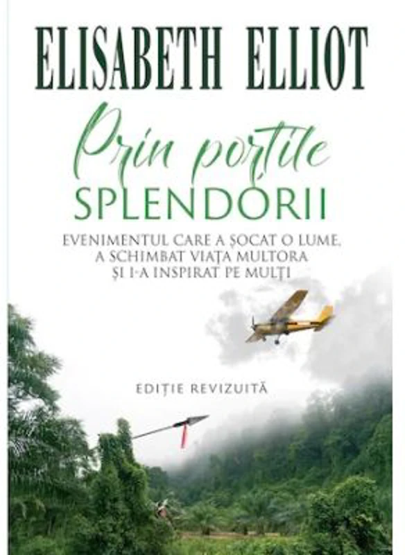 Prin portile splendorii - Elisabeth Elliot