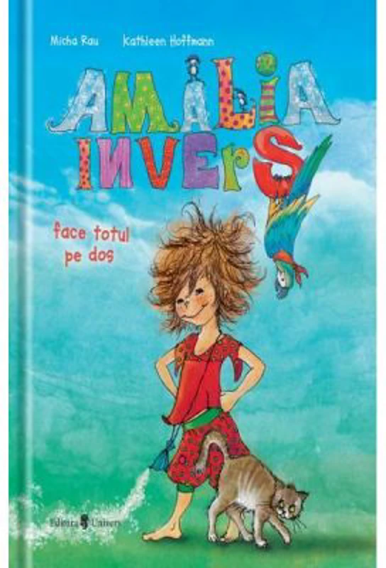 Amalia Invers face totul pe dos - Micha Rau, Kathleen Hoffmann