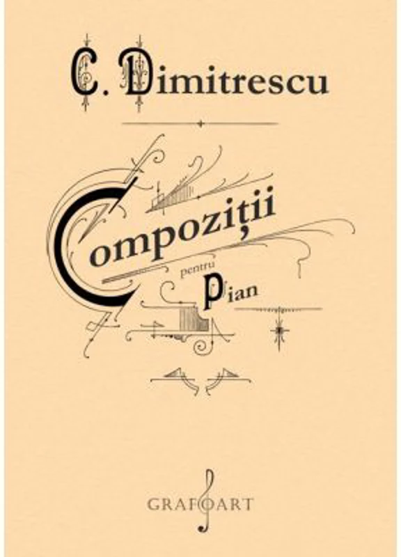 Compozitii pentru pian - Constantin Dimitrescu