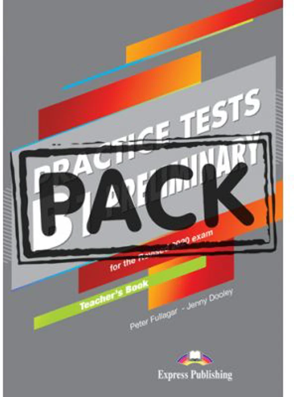 Curs limba engleza examen Cambridge B1 Preliminary Practice Tests for the Revised 2020 Exam Manualul profesorului cu Digibooks App - Peter Fullagar, J