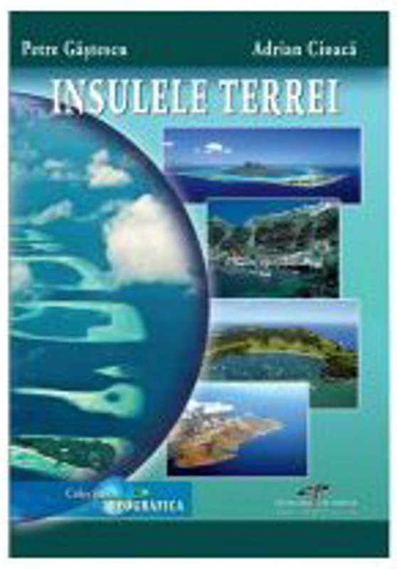 Insulele Terrei - Adrian Cioaca