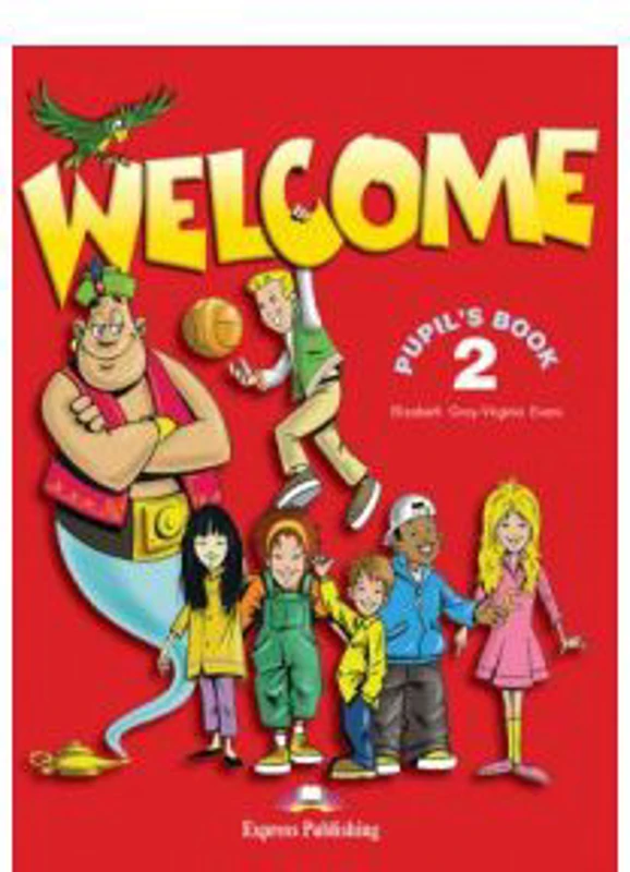 Welcome 2 Pupil's Book, Manual pentru curs limba engleza - Virginia Evans