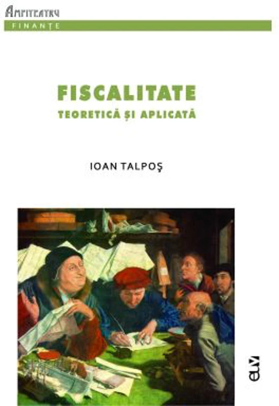 Fiscalitate teoretica si aplicata - Ioan Talpos