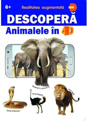 Descopera Animalele in 4D