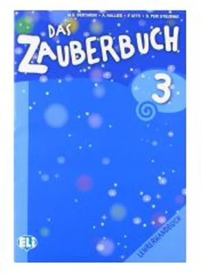 Das Zauberbuch. Lehrerhandbuch &amp; CD 3 - Mariagrazia Bertarini