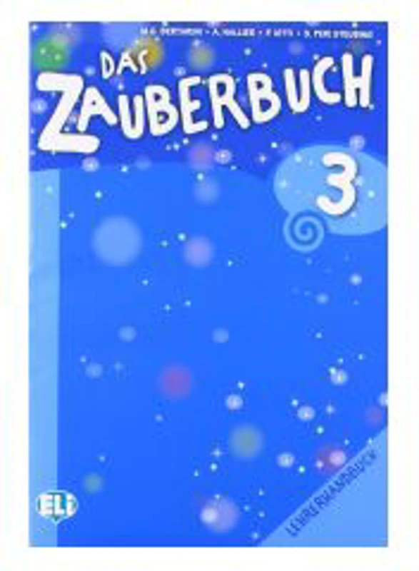 Das Zauberbuch. Lehrerhandbuch & CD 3 - Mariagrazia Bertarini