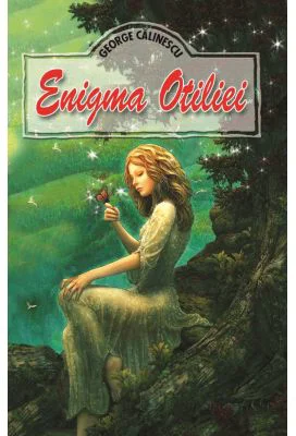 Enigma Otiliei - George Calinescu