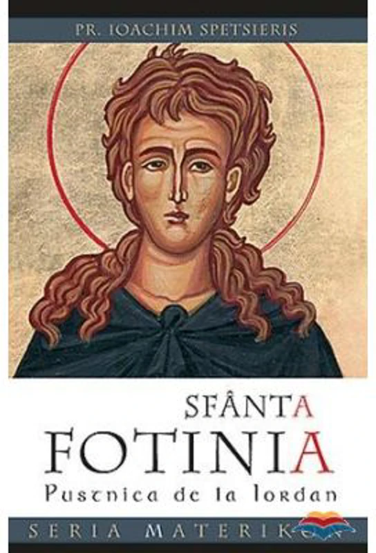 Sfanta Fotinia de la Iordan - pr. Ioachim Spetsieris