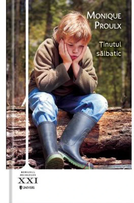 Tinutul salbatic - Monique Proulx