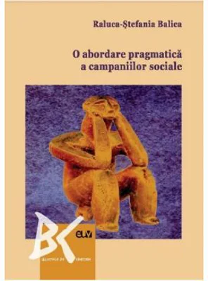 O abordare pragmatica a campaniilor sociale - Raluca-Stefania Balica