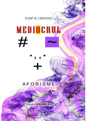 Mediocrul - Iosif M. Cristian