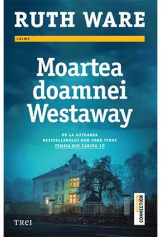 Moartea doamnei Westaway - Ruth Ware