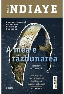 A mea e razbunarea - Marie NDiaye