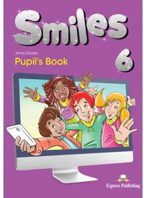 Curs limba engleza Smiles 6 Manual - Jenny Dooley, Virginia Evans