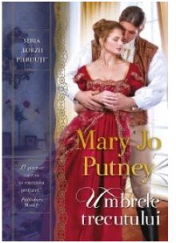Umbrele trecutului - Mary Jo Putney