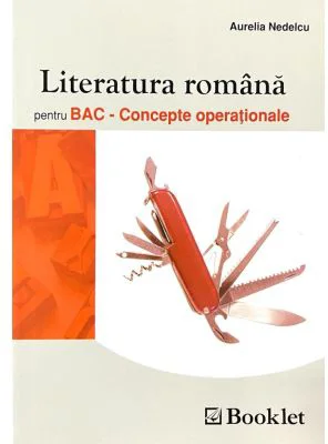 Literatura romana pentru BAC. Concepte operationale