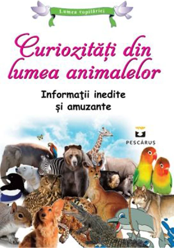 Curiozitati din lumea animalelor